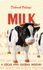 Milk: a Local and Global History