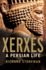 Xerxes a Persian Life