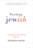 Feeling Jewish: (a Book for Just About Anyone)