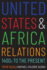 United States and Africa Relations, 1400s to the Present