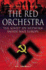 Red Orchestra: the Soviet Spy Network Inside Nazi Germany