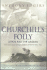 Churchill's Folly