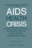 The Aids Health Crisis: Psychological and Social Interventions