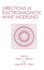 Directions in Electromagnetic Wave Modeling