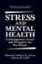 Stress and Mental Health: Contemporary Issues and Prospects for the Future (Springer Series on Stress and Coping)