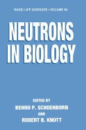 Neutrons in Biology (Basic Life Sciences)
