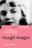 Rough Magic: a Biography of Sylvia Plath