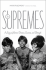 The Supremes: a Saga of Motown Dreams, Success, and Betrayal