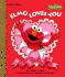 Elmo Loves You! (Sesame Street)