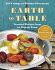 Earth to Table: Seasonal Recipes From an Organic Farm