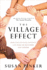 The Village Effect: How Face-to-Face Contact Can Make Us Healthier and Happier