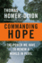 Commanding Hope: the Power We Have to Renew a World in Peril