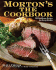 Morton's the Cookbook: 100 Steakhouse Recipes for Every Kitchen