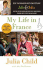My Life in France (Movie Tie-in Edition)