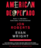 American Desperado: My Life--From Mafia Soldier to Cocaine Cowboy to Secret Government Asset