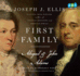 First Family: Abigail and John Adams