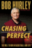Chasing Perfect