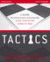 Tactics Study Guide, Updated and Expanded a Guide to Effectively Discussing Your Christian Convictions