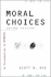 Moral Choices: an Introduction to Ethics