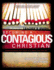 Becoming a Contagious Christian: Six Sessions on Communicating Your Faith in a Style That Fits You (Leader's Guide)