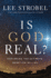Is God Real? : Exploring the Ultimate Question of Life