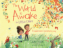 The World is Awake for Little Ones: a Celebration of Everyday Blessings