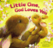 Little One God Loves You Format: Novelty Book