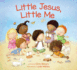 Little Jesus, Little Me