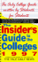 The Insider's Guide to the Colleges 1997