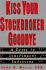 Kiss Your Stockbroker Goodbye