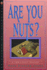 Are You Nuts?: A Tom & Scott Mystery