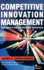 Competitive Innovation Management: Techniques to Improve Innovation Performance