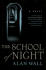 The School of Night: a Novel