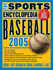 The Sports Encyclopedia: Baseball 2005