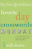 The New York Times Favorite Day Crosswords, Monday: 75 of Your Favorite Very Easy Monday Crosswords From the New York Times