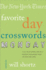 The New York Times Favorite Day Crosswords: Monday: 75 of Your Favorite Very Easy Monday Crosswords From the New York Times