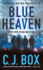 Blue Heaven: a Novel