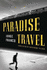 Paradise Travel: a Novel