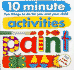 10 Minute Activities: Paint: Fun Things to Do for You and Your Child