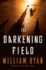 The Darkening Field (Thorndike Press Large Print Thriller)