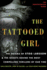 The Tattooed Girl: the Enigma of Stieg Larsson and the Secrets Behind the Most Compelling Thrillers of Our Time