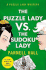 The Puzzle Lady Vs. the Sudoku Lady: a Puzzle Lady Mystery