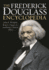 The Frederick Douglass Encyclopedia