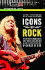 Icons of Rock: an Encyclopedia of the Legends Who Changed Music Forever: Icons of Rock: an Encyclopedia of the Legends Who Changed Music Forever, Volume 2 (Greenwood Icons)