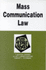 Mass Communications Law: in a Nutshell (Nutshell Series)