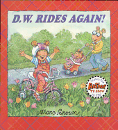 D. W. Rides Again!