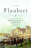 Flaubert: a Biography