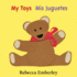 My Toys/ Mis Juguetes (Spanish and English Edition)