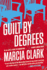 Guilt By Degrees (a Rachel Knight Novel, 2)