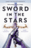 Sword in the Stars (a Once & Future Novel, Bk. 2)